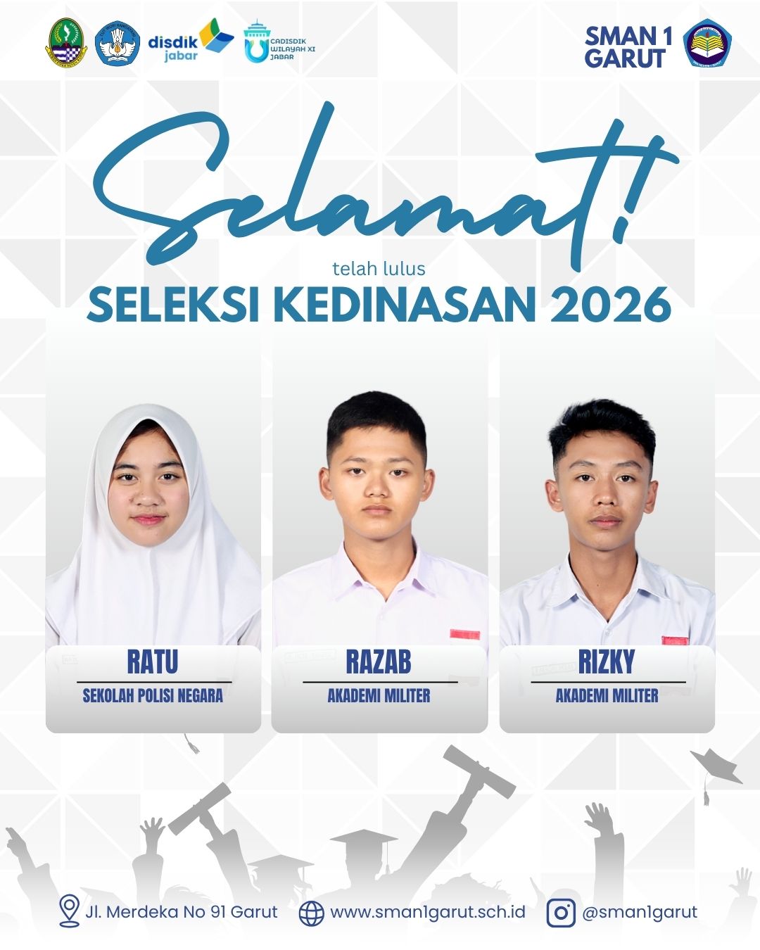 Alumni SMAN 1 Garut Lolos Sekolah Kedinasan AKMIL dan SPN 2026 Alumni SMAN 1 Garut Lolos Sekolah Kedinasan AKMIL dan SPN 2026